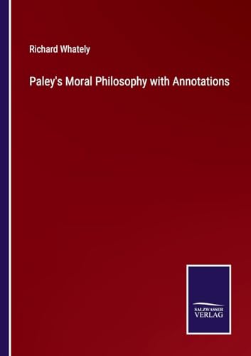 Paley's Moral Philosophy with Annotations