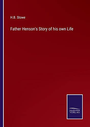 Father Henson's Story of his own Life