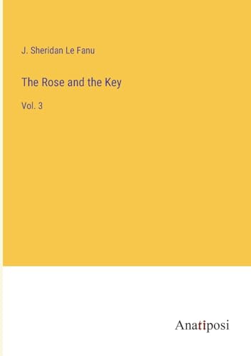 The Rose and the Key