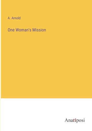 One Woman's Mission