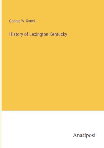 History of Lexington Kentucky