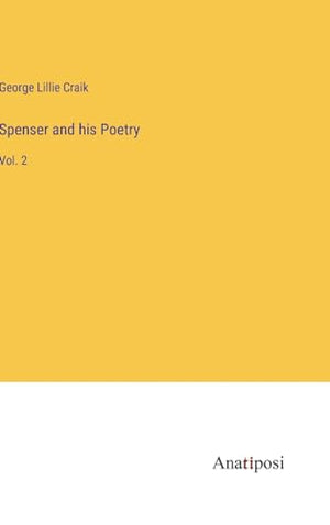 Spenser and his Poetry