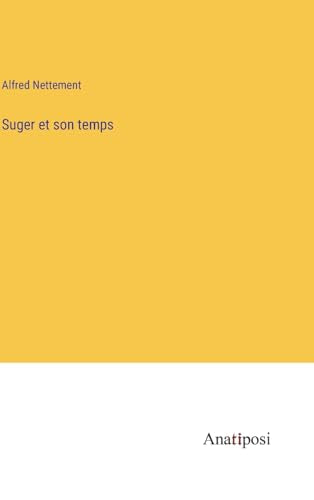 Suger et son temps