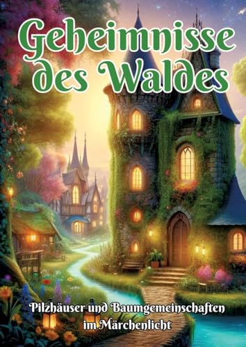 Geheimnisse des Waldes