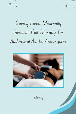 Saving Lives, Minimally Invasive