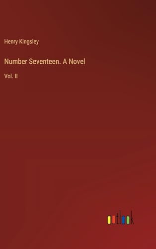 Number Seventeen. A Novel