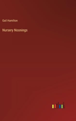 Nursery Noonings