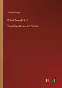 Publii Terentii Afri 