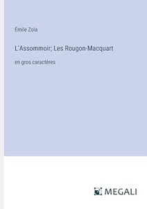 L'Assommoir; Les Rougon-Macquart 