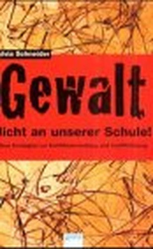 Gewalt. Nicht an unserer Schule.