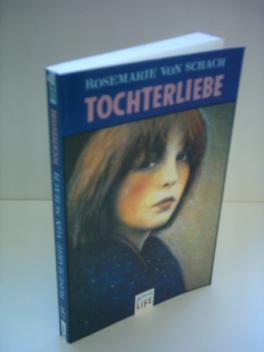 Tochterliebe.