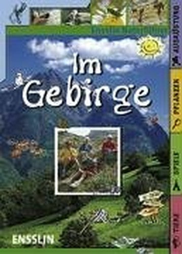 Ensslin Naturführer. Im Gebirge.