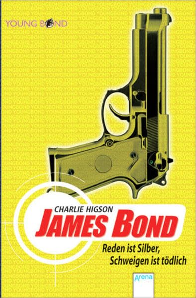 James Bond - Reden ist Silber, Schweigen ist tödlich