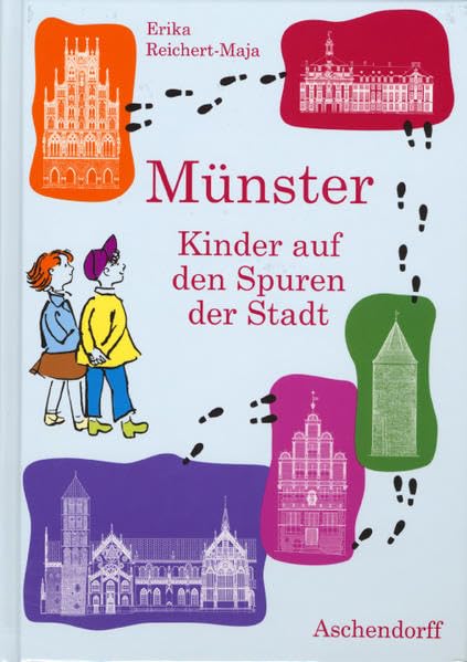 Reichert: Münster - Kinder auf den Spuren der Stadt