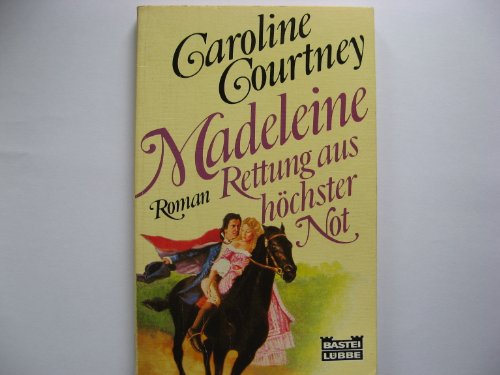 Madeleine. Rettung aus höchster Not