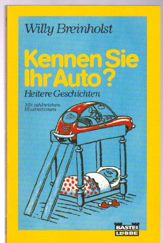 Kennen Sie Ihr Auto?[Heitere Geschichten]