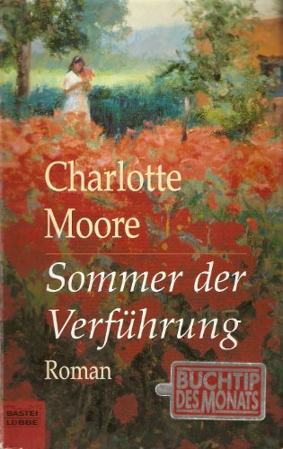 Sommer der Verführung. Roman.