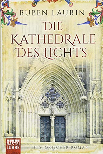 Laurin, R: Kathedrale des Lichts