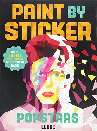 Paint by Sticker Popstars: Klebe 12 coole Pop-Ikonen mit Stickern nach