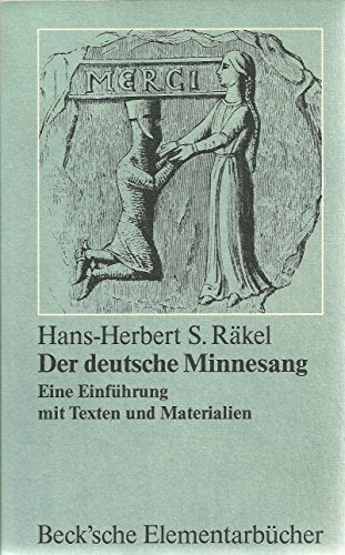 Der deutsche Minnesang: Eine Einführung mit Texten und Materialien.