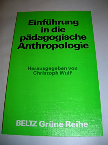 Einfuhrung in die padagogische Anthropologie (German Edition)