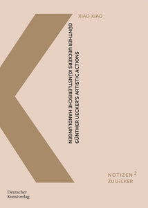 Gunther Ueckers kunstlerische Handlungen 