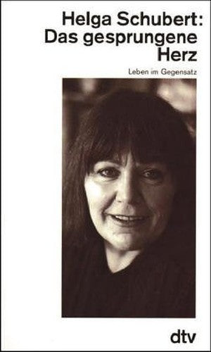 Das gesprungene Herz: Leben im Gegensatz