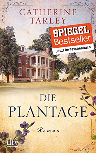 Die Plantage: Roman