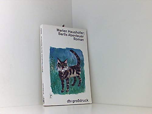Bartls Abenteuer. Großdruck. Roman.