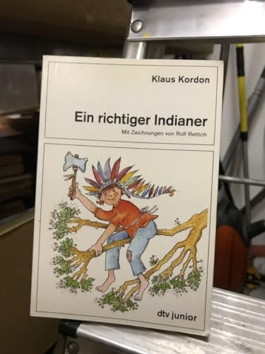 Ein richtiger Indianer