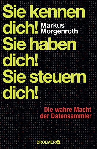 Sie kennen dich!