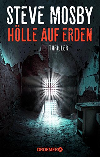Mosby, S: Hölle auf Erden