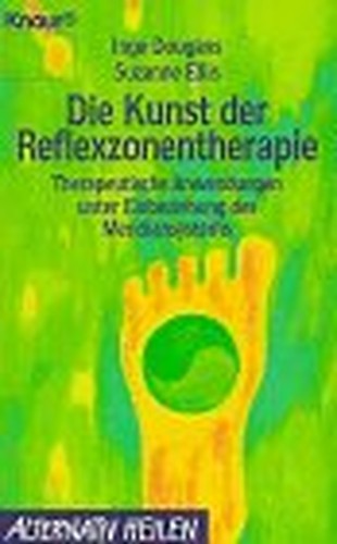Die Kunst der Reflexzonentherapie