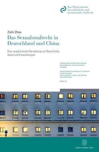 Das Das Sexualstrafrecht in Deutschland und China.