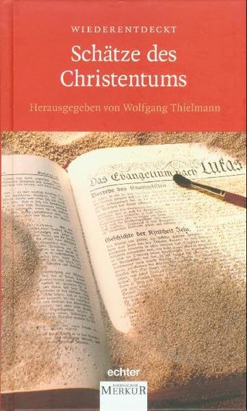 Wiederentdeckt - Schätze des Christentums