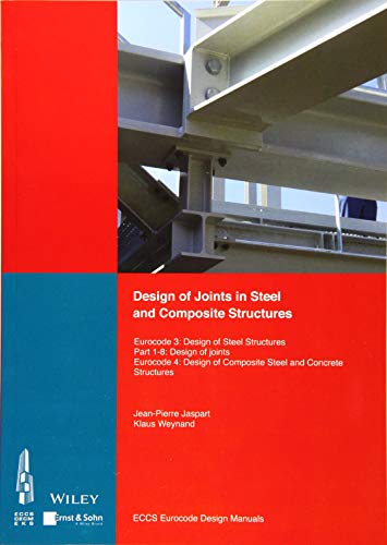 Design of Joints in Steel and Composite Structures By Eccs - European ...