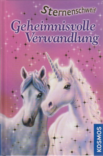 Sternenschweif 01. Geheimnisvolle Verwandlung