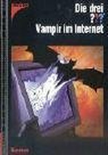 Die drei ???. Vampir im Internet (drei Fragezeichen)