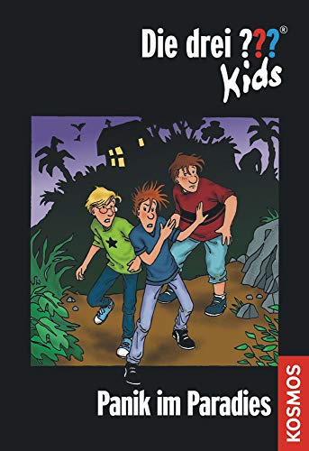 Die drei ??? Kids 01. Panik im Paradies (drei Fragezeichen)