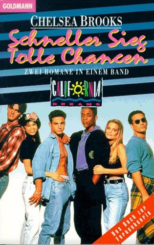 California Dreams. Schneller Sieg / Tolle Chancen. Zwei Romane in einem Band.