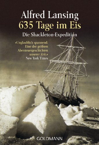 635 Tage im Eis. Die Shackleton- Expedition.