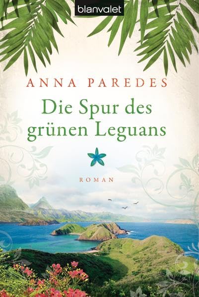 Die Spur des grünen Leguans: Roman