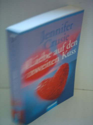 Liebe auf den zweiten Kuss.