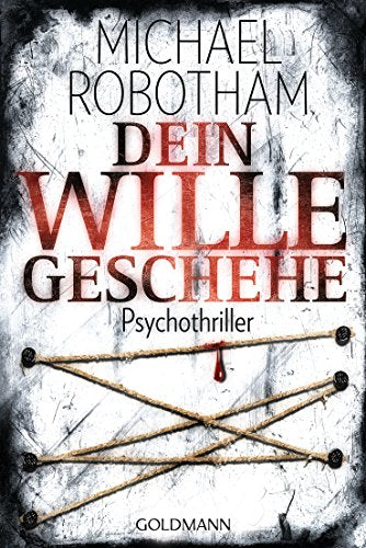 Dein Wille geschehe: Psychothriller