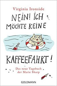 Nein Ich mochte keine Kaffeefahrt Das neue Tagebuch der Marie Sharp 