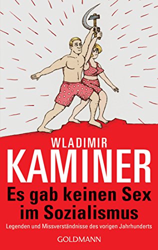 Es Gab Keinen Sex Im Sozialismus
