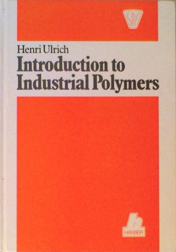 Introduction to Industrial Polymers