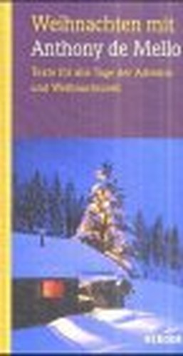 Weihnachten mit Anthony de Mello