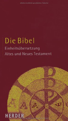Die Bibel Einheitsubersetzung Altes und Neues Testament