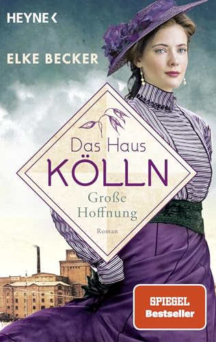 Das Haus Kölln. Große Hoffnung: Roman